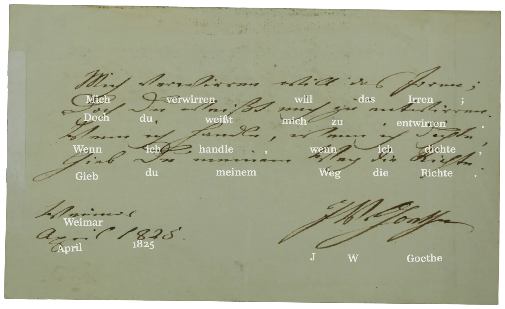 Handwritten page by Johann Wolfgang von Goethe: „Mich verwirren will das Irren“ (April 1825), Eigenhädiges Albumblatt mit Unterschrift
